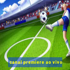 canal premiere ao vivo